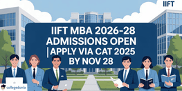 IIFT Begins MBA Admissions 2026 28